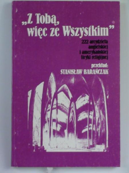 Z Tobą, więc ze Wszystkim