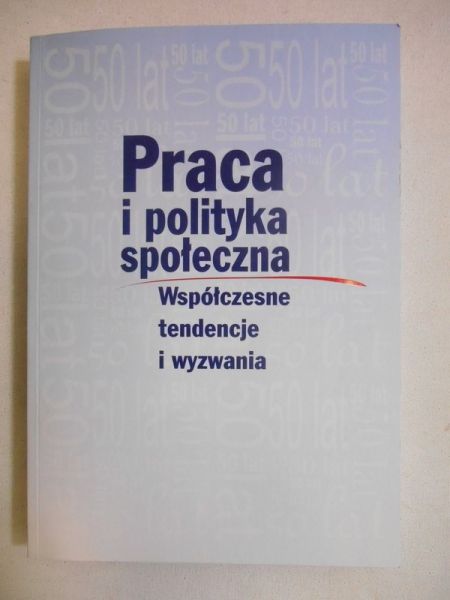 Praca i polityka społeczna