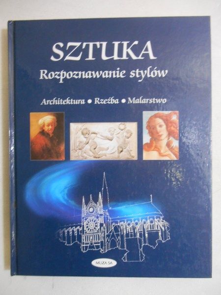 Gogut Anna (red.) - Sztuka. Rozpoznawanie stylów