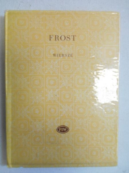 Frost Robert - Wiersze