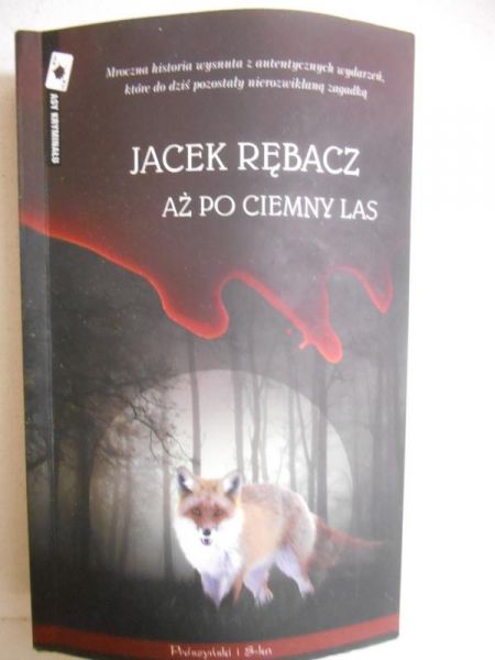 Aż po ciemny las