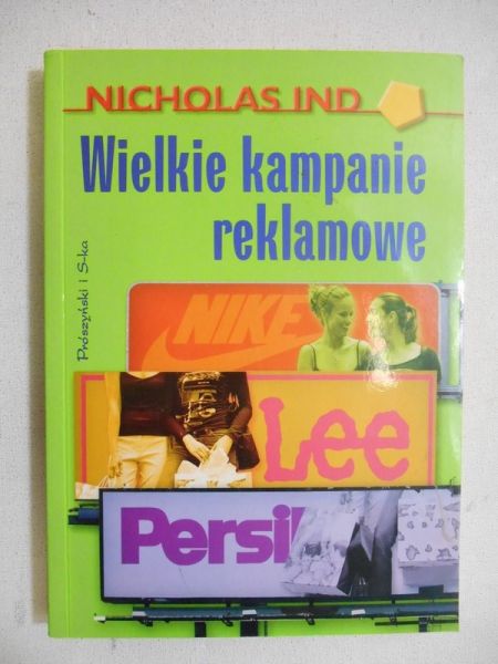 Ind Nicholas - Wielkie kampanie reklamowe
