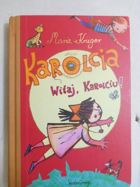 Karolcia. Witaj Karolciu