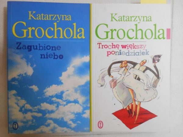Grochola Katarzyna - Trochę większy poniedziałek / Zagubione niebo