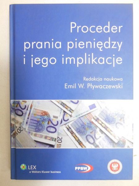 Proceder prania pieniędzy i jego implikacje