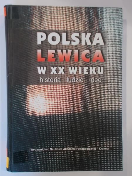 Polska lewica w XX wieku