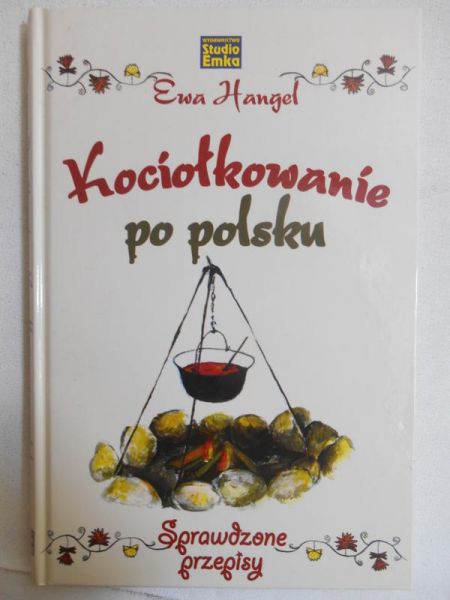 Hangel Ewa - Kociołkowanie po polsku