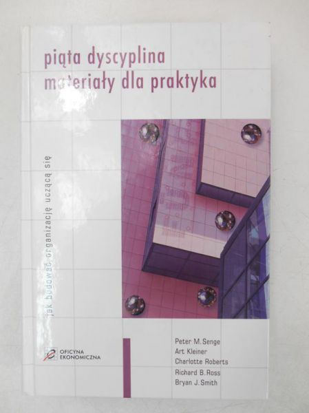 Piąta dyscyplina materiały dla praktyka