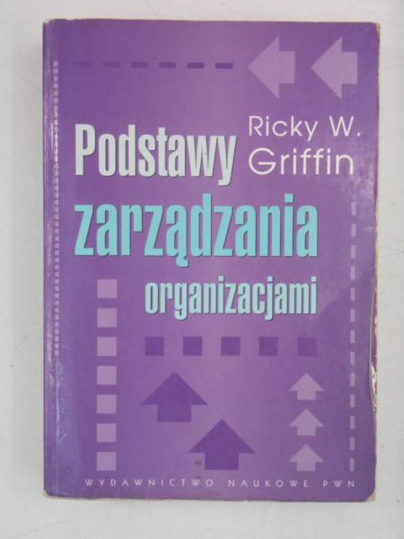 Zachowania organizacyjne w teorii i praktyce zarządzania