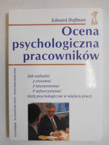 Hoffman Edward - Ocena psychologiczna pracowników