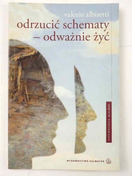 Albisetti Valerio - Odrzucić schematy - odważnie żyć