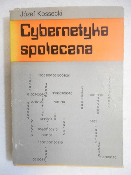 Kossecki Józef - Cybernetyka społeczna