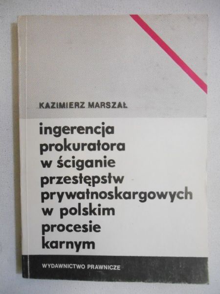 Ingerencja prokuratora w ściganie przestępstw prywatnoskargowych w polskim procesie karnym