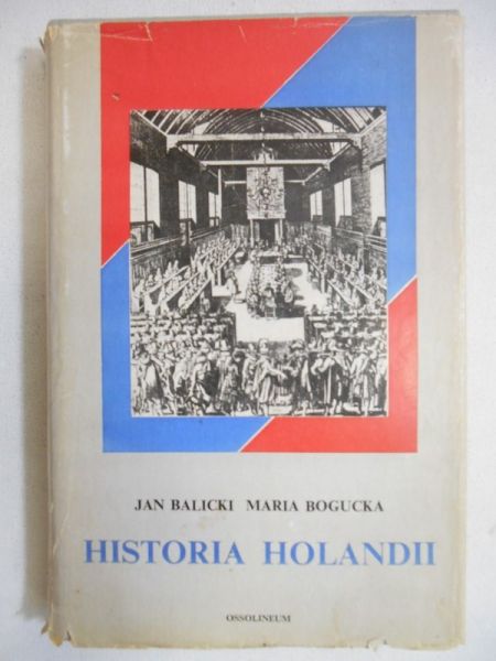 Balicki J.,   - Historia Holandii