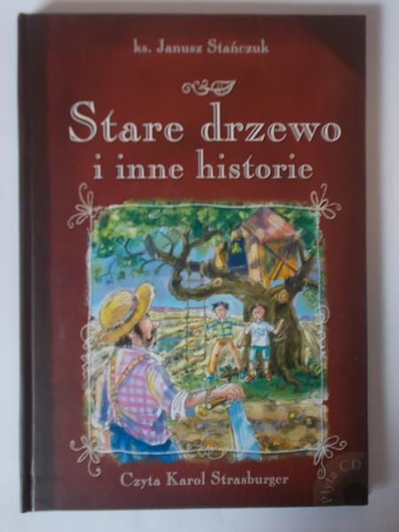 Stare drzewo i inne historie + CD