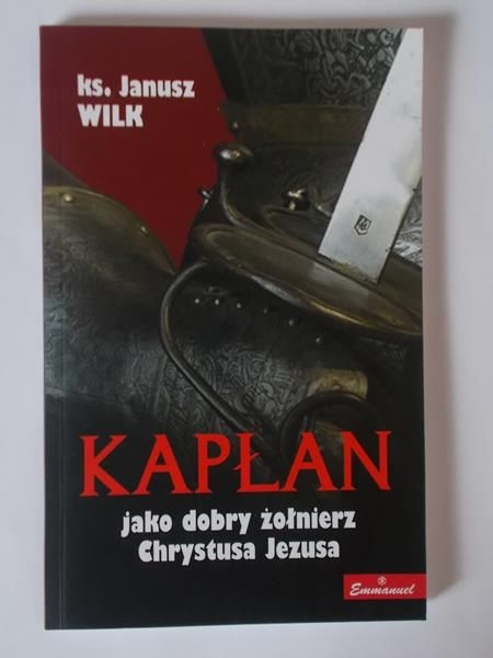 Kapłan jako dobry żołnierz Chrystusa Jezusa