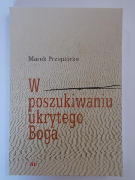 W poszukiwaniu ukrytego Boga