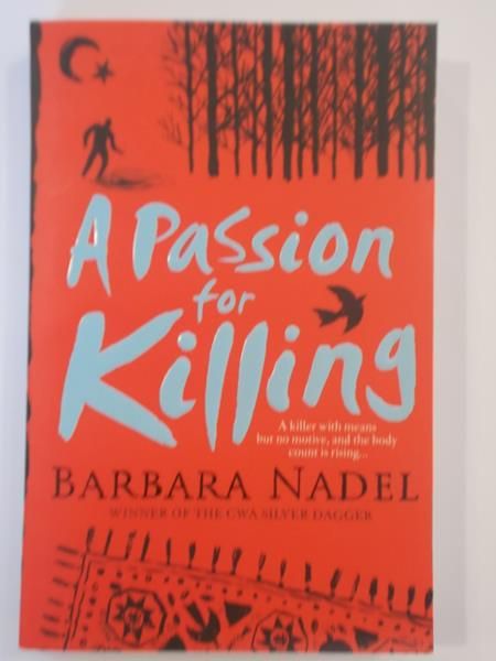 Nadel Barbara  - A Passion for Killing