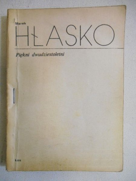 Hłasko Marek - Piękni dwudziestoletni