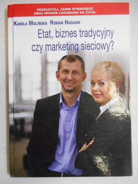 Etat, biznes tradycyjny czy marketing sieciowy?