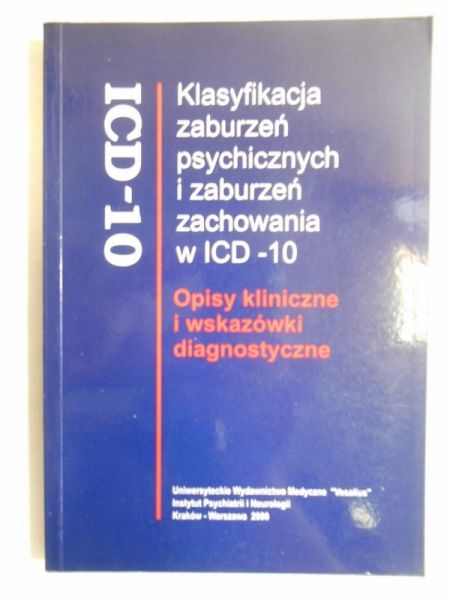 Klasyfikacja zaburzeń psychicznych i zaburzeń zachowania w ICD-10