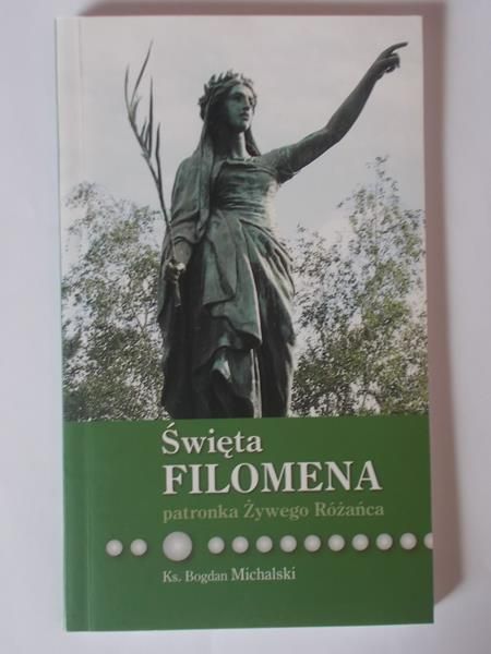 Michalski Bogdan - Święta Filomena