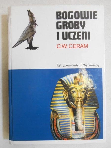 C.W. Ceram - Bogowie groby i uczeni
