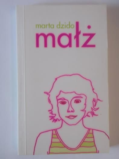 Dzido Marta - Małż