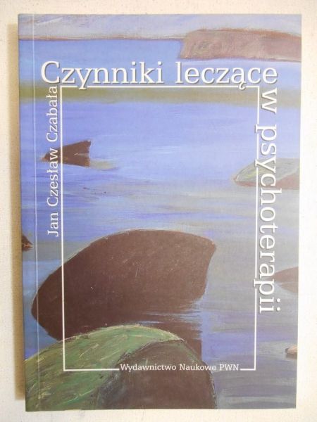 Czynniki leczące w psychoterapii