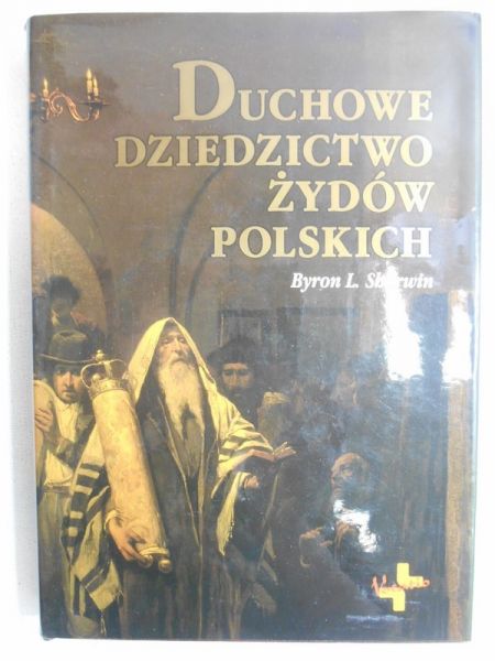 Duchowe dziedzictwo Żydów polskich