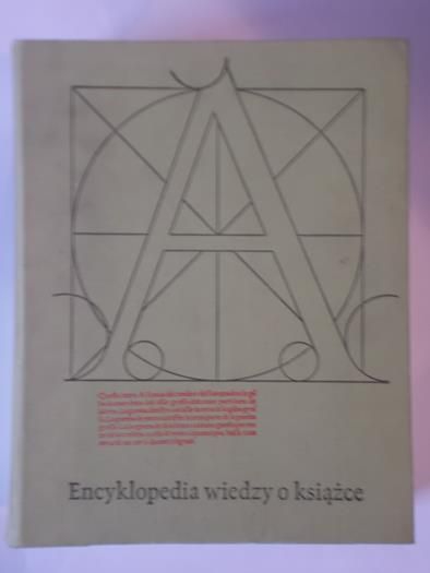 Birkenmajer Aleksander (red.) - Encyklopedia wiedzy o książce