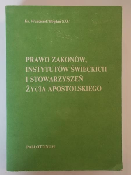 Prawo zakonów, instytutów świeckich i stowarzyszeń życia apostolskiego
