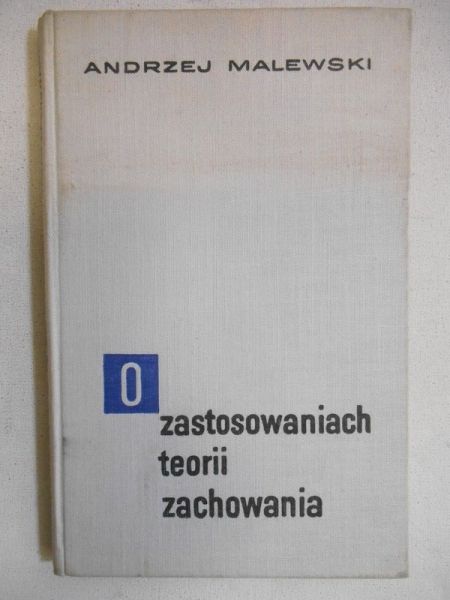 O zastosowaniach teorii zachowania