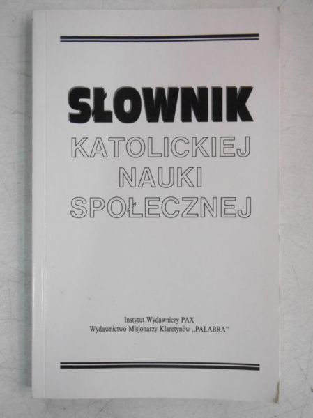Słownik katolickiej nauki społecznej