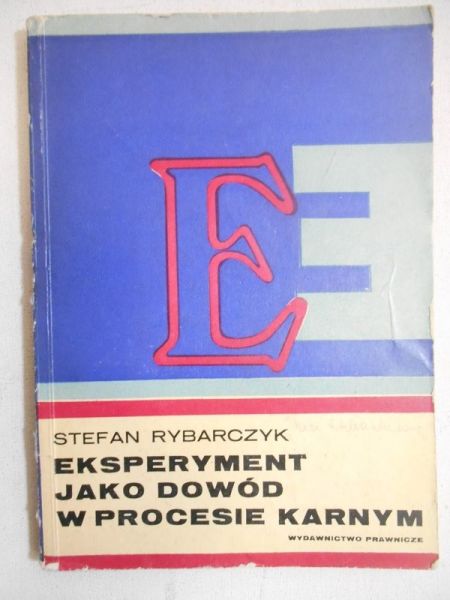 Eksperyment jako dowód w procesie karnym