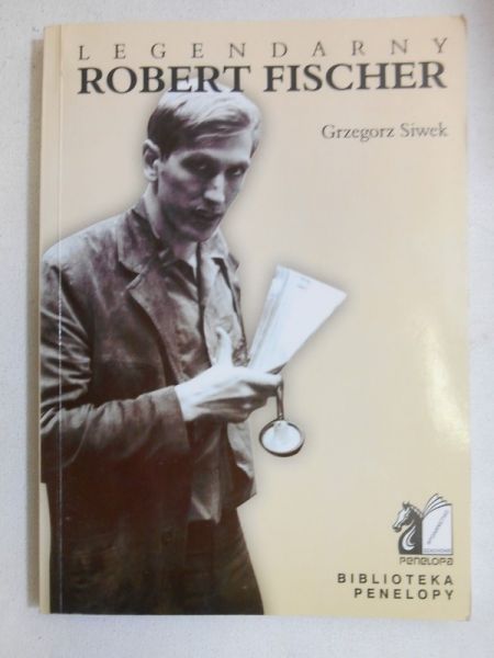 Legendarny Robert Fischer