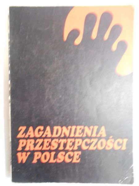 Zagadnienia przestępczości w Polsce