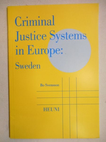 Criminal Justice Systems in Europe: Sweden