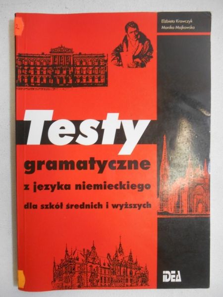 Krawczyk Elżbieta - Testy gramatyczne z języka niemieckiego dla szkół średnich i wyższych