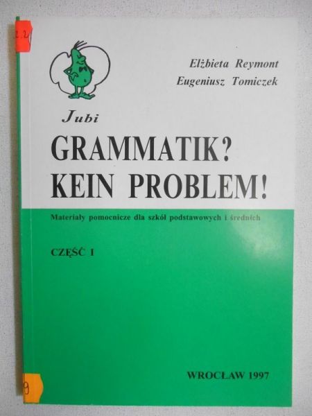 Gramatik? Kein Problem, cz. I