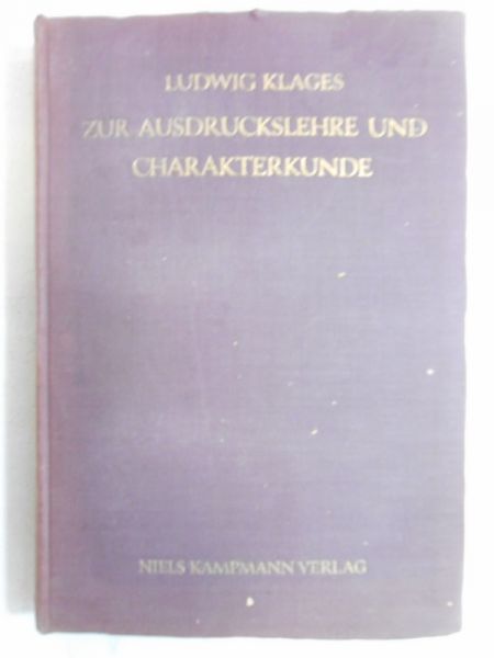 Klages Ludwig - Zur Ausdruckslehre Und Charakterkunde (1926 r.)