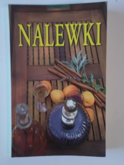Adamska Elżbieta - Nalewki