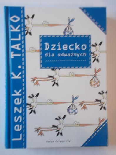 Dziecko dla odważnych