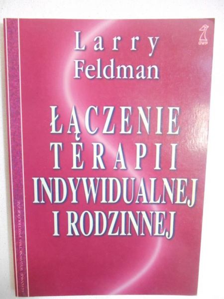 Łączenie terapii indywidualnej i rodzinnej