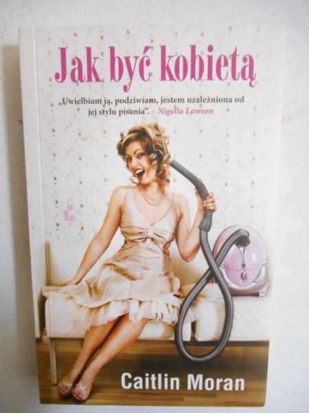 Jak być kobietą