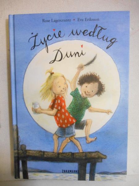 Lagercrantz Rose  - Życie według Duni
