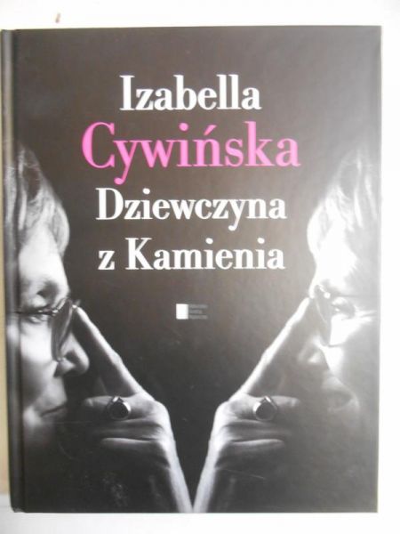 Cywińska Izabella - Dziewczyna z Kamienia