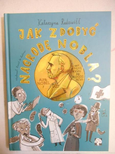 Jak zdobyć Nagrodę Nobla?