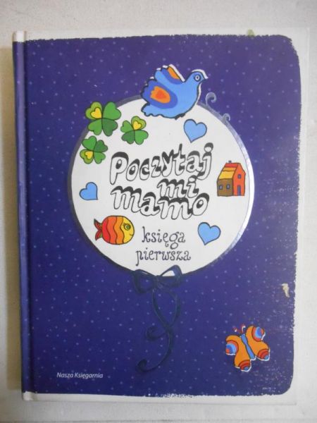 Poczytaj mi mamo. Księga pierwsza