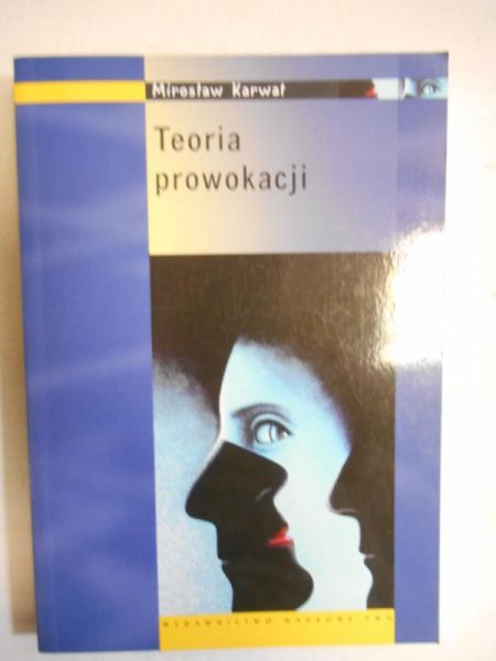 Karwat Mirosław  - Teoria prowokacji